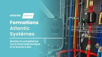 Formations Atlantic Systèmes : montez en compétence sur la thermodynamique et la boucle à eau